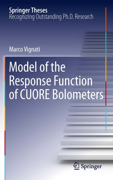 Model of the Response Function of CUORE Bolometers - Marco Vignati
