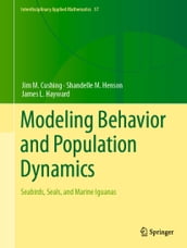 Modeling Behavior and Population Dynamics