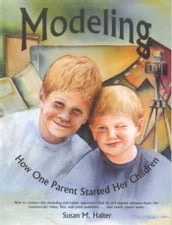 Modeling How One Parent Started Her Children