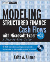 Modeling Structured Finance Cash Flows with Microsoft Excel - A Step-by-Step Guide