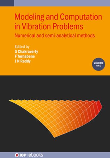 Modeling and Computation in Vibration Problems, Volume 1