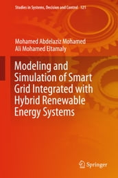 Modeling and Simulation of Smart Grid Integrated with Hybrid Renewable Energy Systems