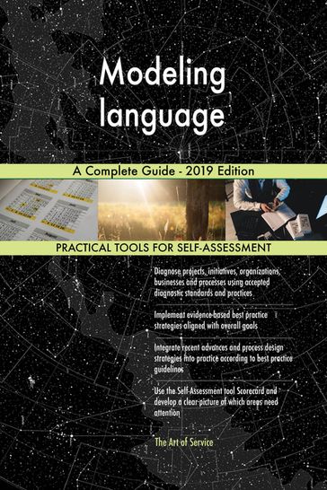 Modeling language A Complete Guide - 2019 Edition - Gerardus Blokdyk