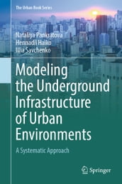 Modeling the Underground Infrastructure of Urban Environments