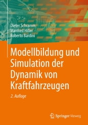 Modellbildung und Simulation der Dynamik von Kraftfahrzeugen