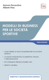 Modelli di business per le società sportive. Ediz. integrale