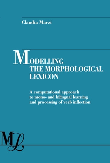 Modelling the morphological lexicon - Claudia Marzi