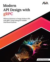 Modern API Design with gRPC