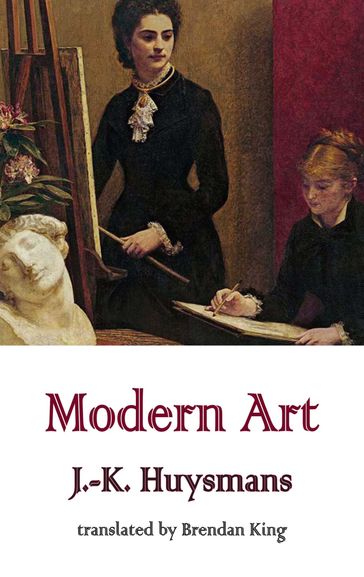 Modern Art - J.-.K. Huysmans