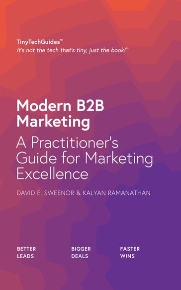 Modern B2B Marketing - Kalyan Ramanathan - David E. Sweenor