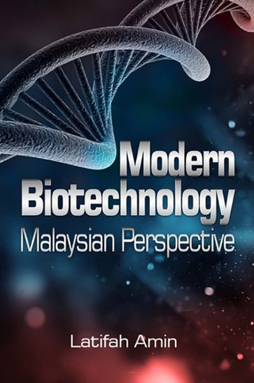 Modern Biotechnology - Latifah Amin
