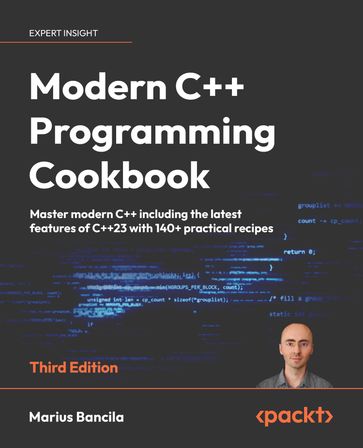 Modern C++ Programming Cookbook - Marius Bancila