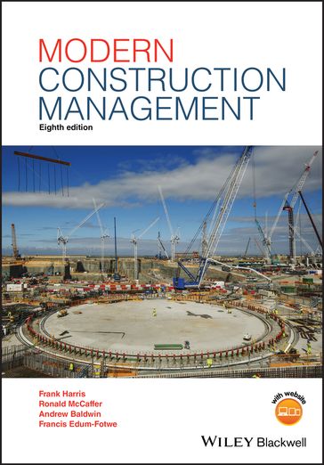 Modern Construction Management - Prof. Frank Harris - Prof. Ronald McCaffer - Andrew Baldwin - Francis Edum-Fotwe