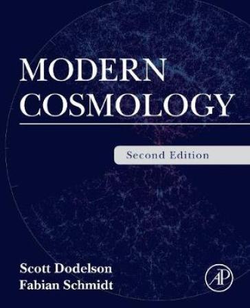 Modern Cosmology - Scott Dodelson - Fabian Schmidt