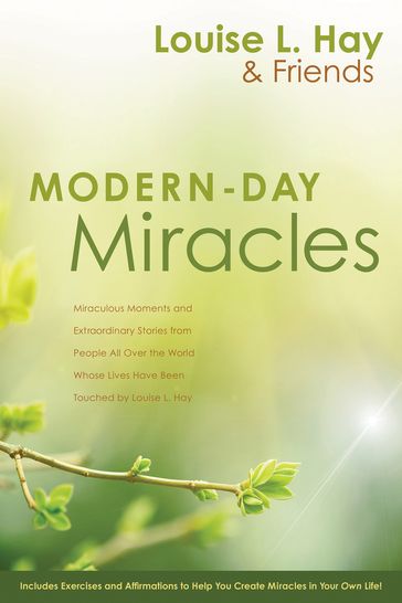 Modern-Day Miracles - Louise Hay