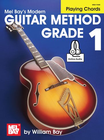 Modern Guitar Method Grade 1, Playing Chords - WILLIAM BAY