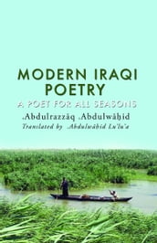 Modern Iraqi Poetry-A Poet for All Seasons