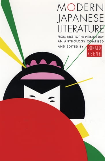 Modern Japanese Literature - Donald Keene