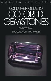 Modern Jeweler s Consumer Guide to Colored Gemstones