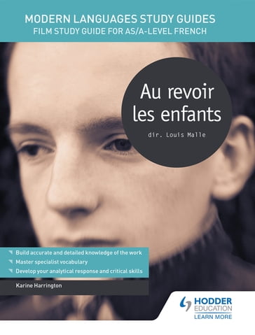 Modern Languages Study Guides: Au revoir les enfants - Karine Harrington