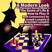 Modern Look at Florence Scovel Shinn s The Game of Life & How To Play It, A