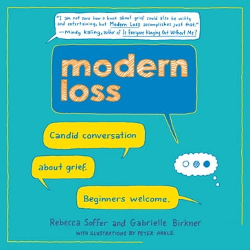 Modern Loss - Rebecca Soffer - Gabrielle Birkner