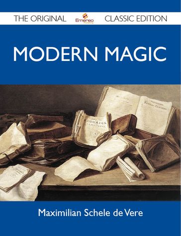 Modern Magic - The Original Classic Edition - Vere Maximilian