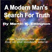 Modern Man s Search For Truth, A