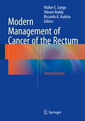 Modern Management of Cancer of the Rectum