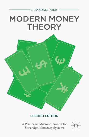 Modern Money Theory - L. Randall Wray