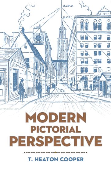 Modern Pictorial Perspective - T. Heaton Cooper