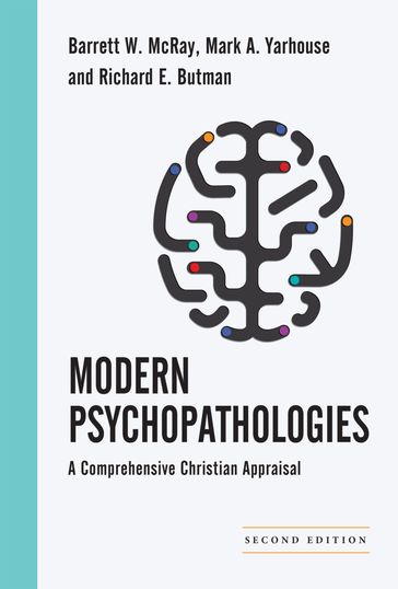 Modern Psychopathologies - Mark A. Yarhouse - Richard E. Butman - Barrett W. McRay