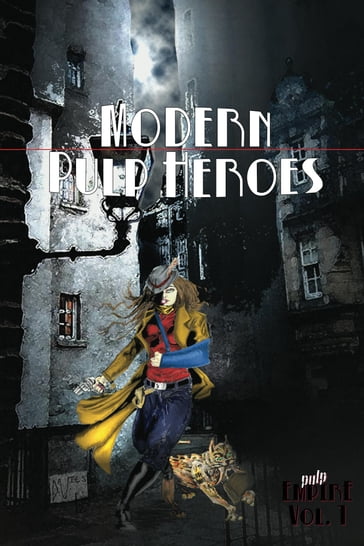 Modern Pulp Heroes - Nicholas Ahlhelm