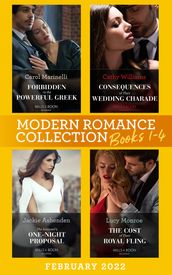 Modern Romance February 2022 Books 1-4: Forbidden to the Powerful Greek (Cinderellas of Convenience) / Consequences of Their Wedding Charade / The Innocent