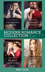 Modern Romance June 2019 Books 5-8: Untouched Until Her Ultra-Rich Husband / A Scandalous Midnight in Madrid / Reunited by the Greek