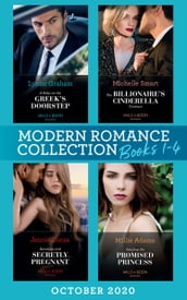Modern Romance October 2020 Books 1-4: A Baby on the Greek s Doorstep (Innocent Christmas Brides) / The Billionaire s Cinderella Contract / Penniless and Secretly Pregnant / Stealing the Promised Princess