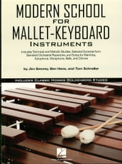 Modern School for Mallet-Keyboard Instruments (Music Instruction)
