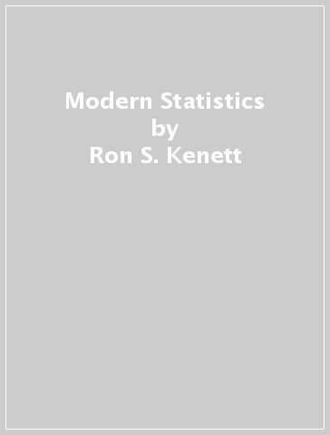 Modern Statistics - Ron S. Kenett - Shelemyahu Zacks - Peter Gedeck