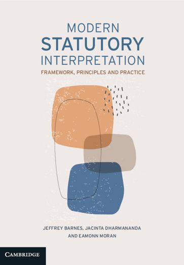 Modern Statutory Interpretation - Jeffrey Barnes - Jacinta Dharmananda - Eamonn Moran