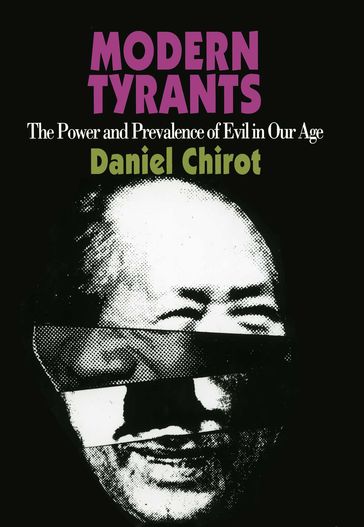 Modern Tyrants - Daniel Chirot