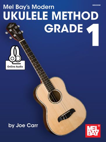 Modern Ukulele Method Grade 1 - Joe Carr