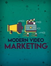 Modern Video Marketing