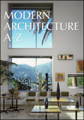 Modern architecture A-Z. Ediz. illustrata