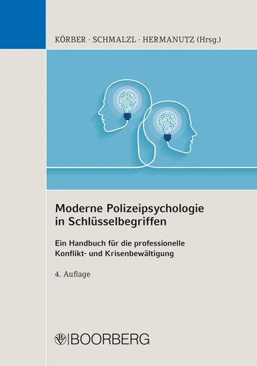 Moderne Polizeipsychologie in Schlüsselbegriffen - Hans Peter Schmalzl - Max Hermanutz