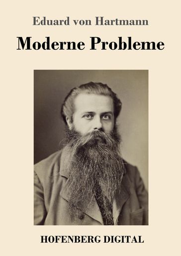 Moderne Probleme - Eduard von Hartmann
