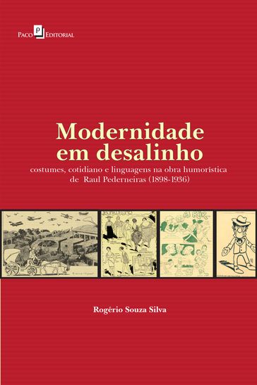 Modernidade em Desalinho - Rogério Souza Silva