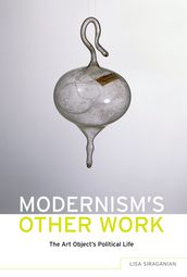 Modernism s Other Work