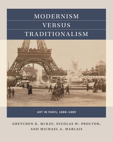 Modernism versus Traditionalism - Gretchen K. McKay - Nicolas W. Proctor - Michael A. Marlais