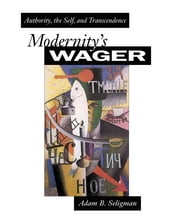 Modernity s Wager