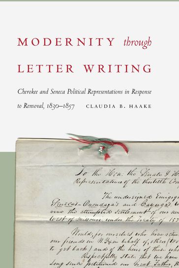 Modernity through Letter Writing - Claudia B. Haake